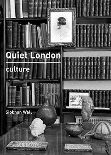 Stock image for Quiet London: Culture for sale by SecondSale