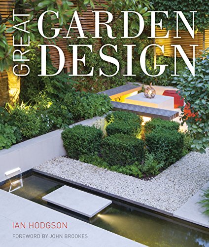 9780711235731: Great Garden Design: Contemporary Inspiration for Outdoor Spaces