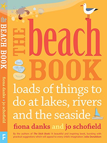 9780711235779: The Beach Book: Loads of Things to Do at Lakes, Rivers and the Seaside