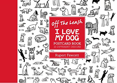 Stock image for Off the Leash I Love My Dog Postcard Book for sale by WorldofBooks
