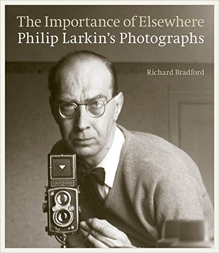 9780711236318: The Importance of Elsewhere: Philip Larkin's Photographs
