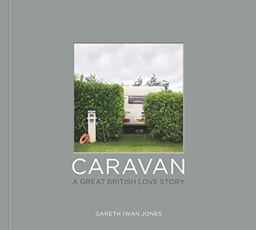 Stock image for Caravan: A Great British Love Story for sale by ubucuu