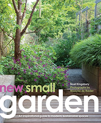 Beispielbild fr New Small Garden: Contemporary principles, planting and practice zum Verkauf von AwesomeBooks