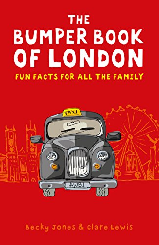 Beispielbild fr The Bumper Book of London: Everything You Need to Know About London and More. zum Verkauf von WorldofBooks