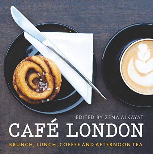 Stock image for Caf London: Brunch, lunch, coffee and afternoon tea (London Guides) for sale by WorldofBooks