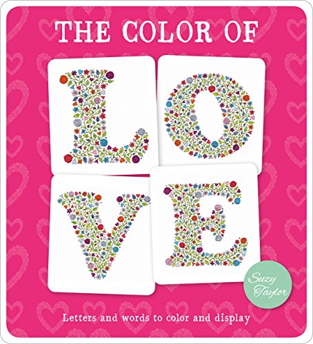 Imagen de archivo de The Color of Love: Letters and words to color and display a la venta por Your Online Bookstore