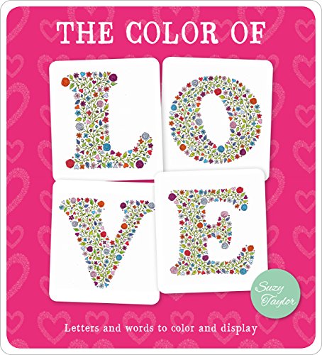 Stock image for The Color of Love : Letters and Words to Color and Display for sale by Better World Books