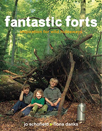 Beispielbild fr Fantastic Forts: inspiration for wild hideaways zum Verkauf von SecondSale