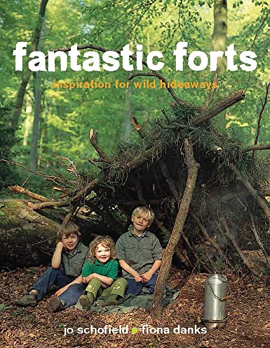 Stock-Bild f�r Fantastic Forts: Inspiration for Wild Hideaways