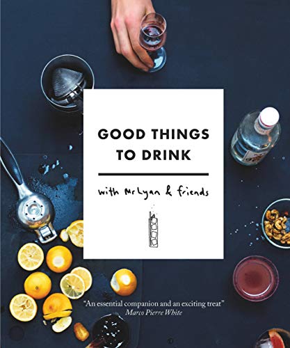 9780711239142: Good Things to Drink With Mr Lyan & Friends