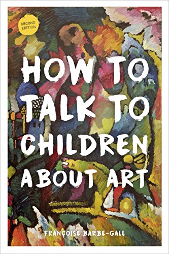 Imagen de archivo de How to Talk to Children About Art a la venta por Heroes Akimbo Ltd T/A AproposBooks&Comics