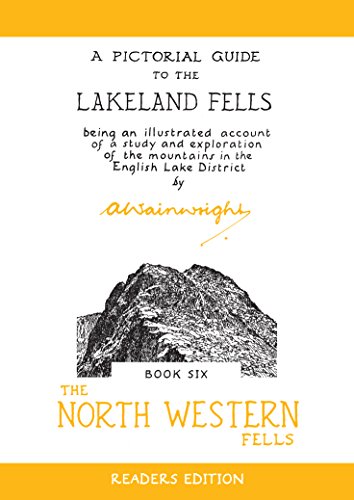 Stock image for A Pictorial Guide to the Lakeland Fells Book Six The North Western Fells for sale by Blackwell's