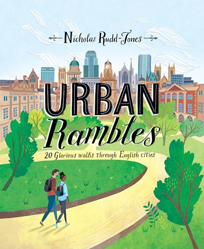 Beispielbild fr Urban Rambles: 20 Glorious Walks Through English Cities zum Verkauf von WorldofBooks