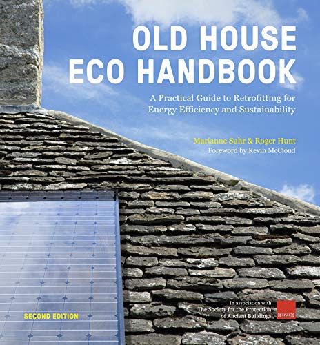 Imagen de archivo de Old House Eco Handbook: A Practical Guide to Retrofitting for Energy Efficiency and Sustainability a la venta por PlumCircle