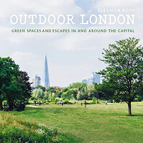 Beispielbild fr Outdoor London: Green spaces and escapes in and around the capital (London Guides) zum Verkauf von Books From California