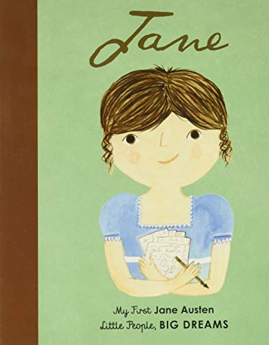 Imagen de archivo de Jane Austen: My First Jane Austen [BOARD BOOK] (Volume 12) (Little People, BIG DREAMS, 12) a la venta por HPB-Diamond