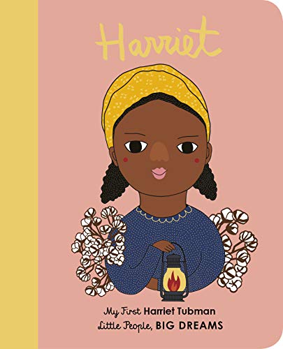 Beispielbild fr Harriet Tubman: My First Harriet Tubman [Board Book] zum Verkauf von ThriftBooks-Atlanta