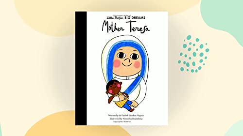 Beispielbild fr Mother Teresa: My First Mother Teresa (Volume 15) (Little People, BIG DREAMS, 15) zum Verkauf von Books-FYI, Inc.