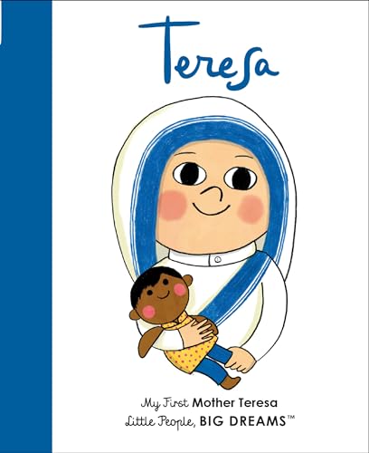Stock image for Mother Teresa: My First Mother Teresa (Volume 15) (Little People, BIG DREAMS, 15) for sale by Dream Books Co.