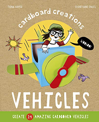 Stock image for Vehicles: Create 14 Amazing Cardboard Vehicles (Cardboard Creations) for sale by MusicMagpie