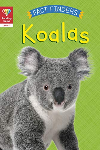Beispielbild fr Reading Gems Fact Finders: Koalas (Level 1) zum Verkauf von WorldofBooks