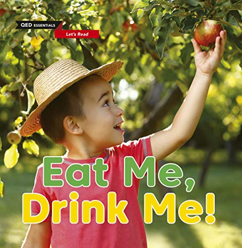 Beispielbild fr Let's Read: Eat Me, Drink Me!: 1 (QED Essentials) zum Verkauf von AwesomeBooks