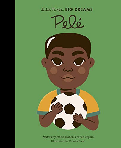 Stock image for Pele (Volume 46) (Little People, BIG DREAMS, 46) for sale by Save With Sam