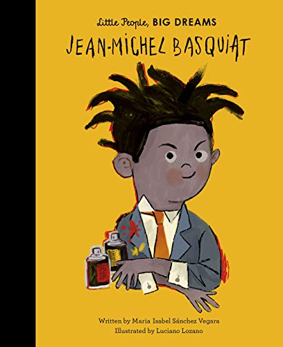 Imagen de archivo de LITTLE PEOPLE BIG DREAMS JEAN-MICHEL BASQUIAT /ANGLAIS a la venta por ZBK Books