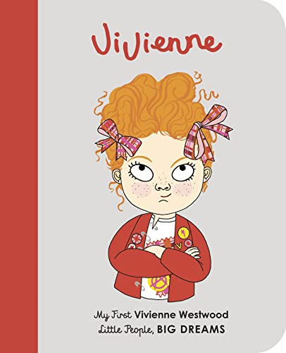 Beispielbild fr Vivienne Westwood: My First Vivienne Westwood [BOARD BOOK] (Volume 24) (Little People, BIG DREAMS, 24) zum Verkauf von Books-FYI, Inc.