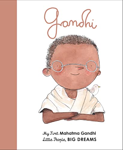 Stock image for Mahatma Gandhi: My First Mahatma Gandhi (Volume 25) (Little People, BIG DREAMS, 25) for sale by ZBK Books