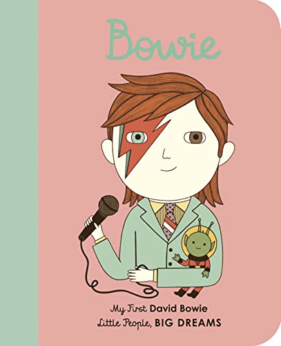 9780711246119: David Bowie: My First David Bowie [BOARD BOOK] (Volume 26) (Little People, BIG DREAMS, 26)