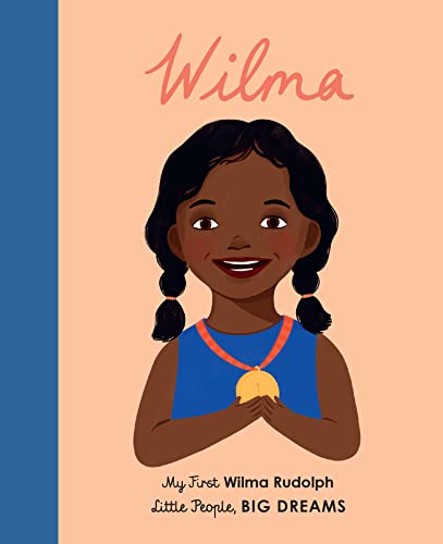 Stock image for Wilma Rudolph: My First Wilma Rudolph (Little People, BIG DREAMS, 27) for sale by PlumCircle