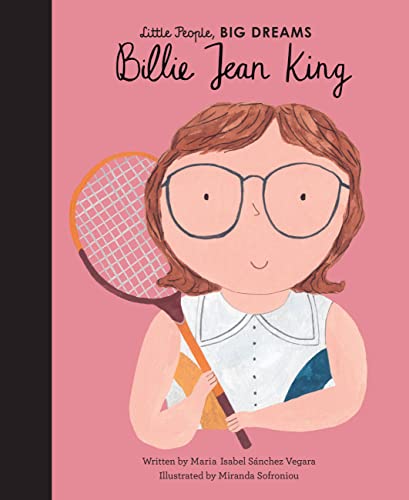 Stock image for Billie Jean King (Little People, BIG DREAMS (39)) for sale by Lakeside Books