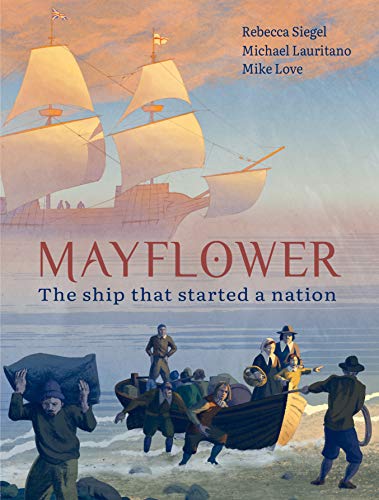 Imagen de archivo de Mayflower: The Ship that Started a Nation a la venta por HPB-Blue