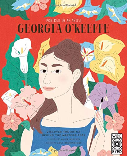 9780711248793: Portrait of an Artist: Georgia O'Keeffe: Discover the Artist Behind the Masterpieces
