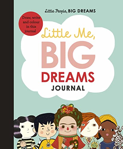 Beispielbild fr Little Me, Big Dreams Journal: Draw, write and color this journal (Little People, BIG DREAMS, 39) zum Verkauf von Jenson Books Inc