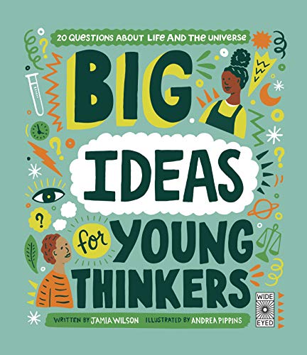 Stock image for Big Ideas For Young Thinkers: 20 questions about life and the universe for sale by WorldofBooks