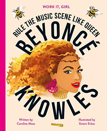Beispielbild fr Work It, Girl: Beyonc Knowles: Rule the music scene like Queen zum Verkauf von WorldofBooks