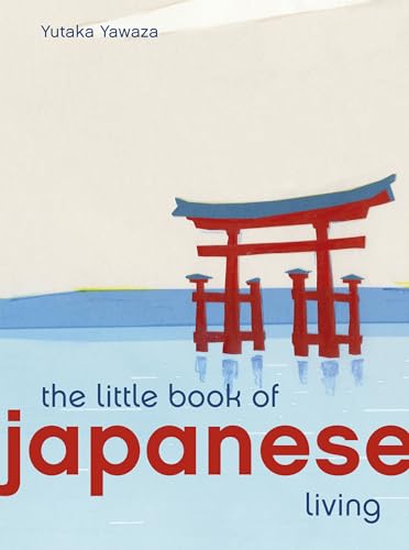Stock image for Little Book of Japanese Living for sale by TextbookRush