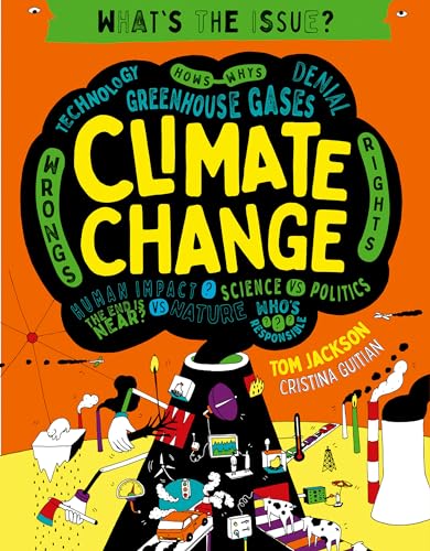 Beispielbild fr Climate Change (Volume 3) (What's the Issue?, 3) zum Verkauf von Reliant Bookstore