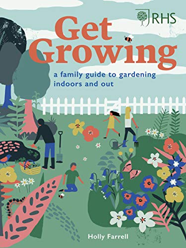 Imagen de archivo de RHS Get Growing: A Family Guide to Gardening Inside and Out a la venta por PlumCircle