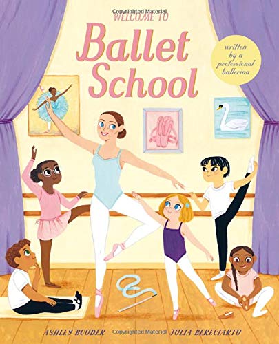 Beispielbild fr Welcome to Ballet School : Written by a Professional Ballerina zum Verkauf von Better World Books
