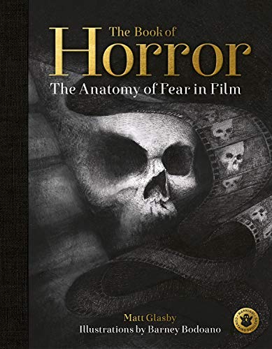 Stock image for The Book of Horror: The Anatomy of Fear in Film for sale by Goodwill Southern California