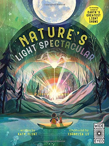 Stock image for Glow in the Dark: Nature's Light Spectacular: 12 stunning scenes of Earth's greatest light shows for sale by OwlsBooks