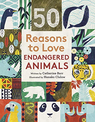 Beispielbild fr 50 Reasons To Love Endangered Animals: 1 zum Verkauf von AwesomeBooks