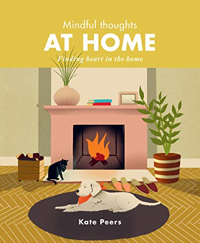 Stock image for Mindful Thoughts at Home: Finding heart in the home for sale by WorldofBooks
