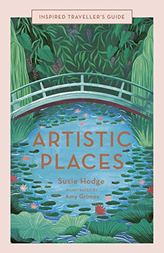 Beispielbild fr Artistic Places (Volume 5) (Inspired Traveller's Guides, 5) zum Verkauf von PlumCircle