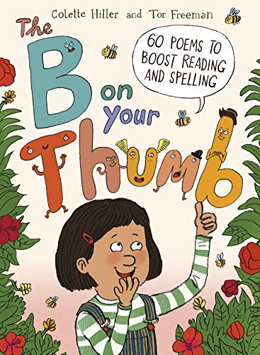 Beispielbild fr The B on Your Thumb: 60 Poems to Boost Reading and Spelling zum Verkauf von SecondSale