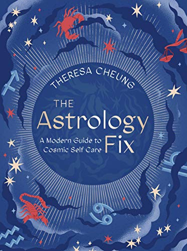 Beispielbild fr The Astrology Fix: A Modern Guide to Cosmic Self Care zum Verkauf von ThriftBooks-Dallas