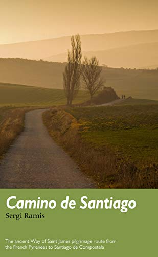 Beispielbild fr Camino de Santiago: The ancient Way of Saint James pilgrimage route from the French Pyrenees to Santiago de Compostela (Trail Guides) zum Verkauf von WorldofBooks